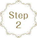 STEP 2